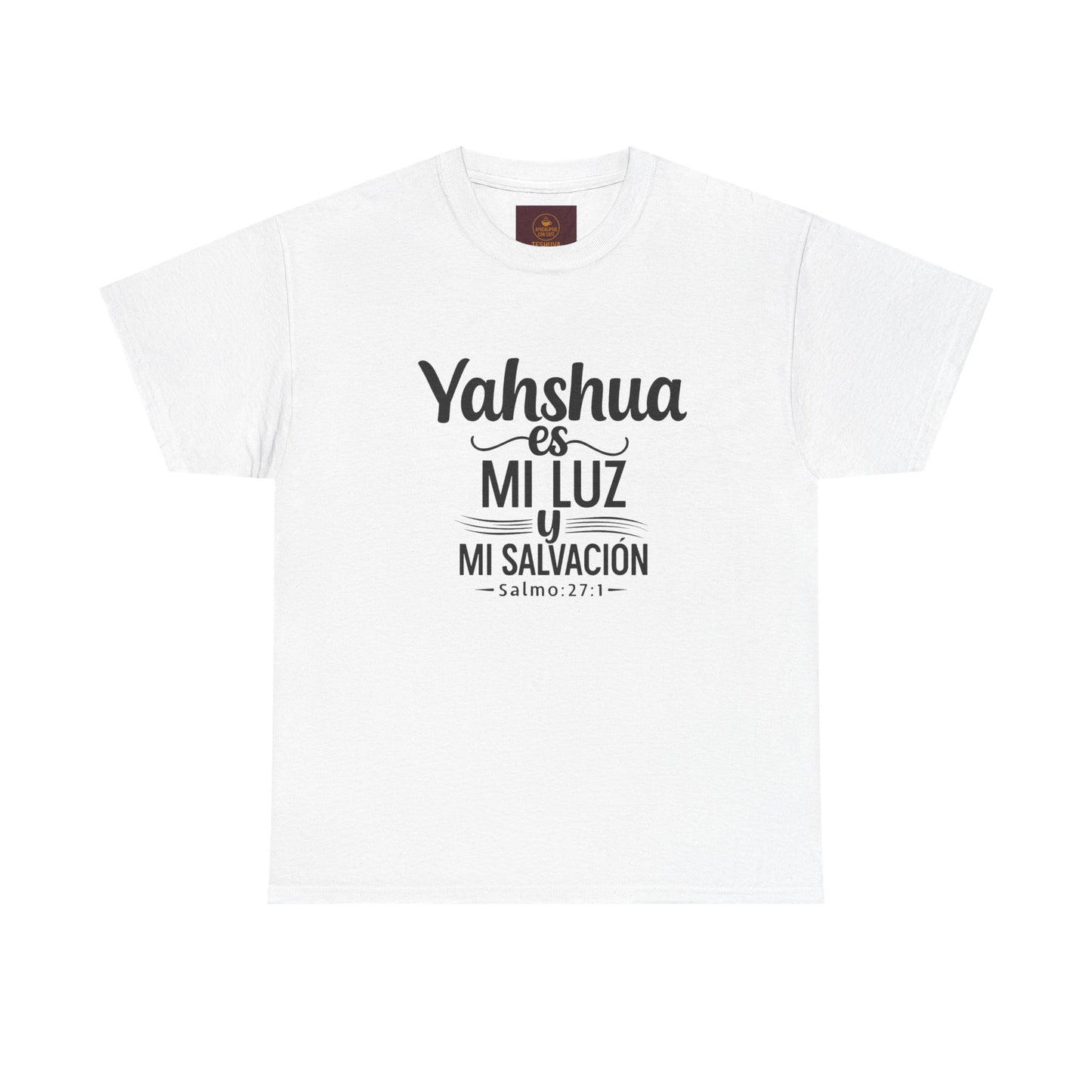 "Yahshua es mi Luz – Camiseta Blanca de Algodón con Salmo 27:1"