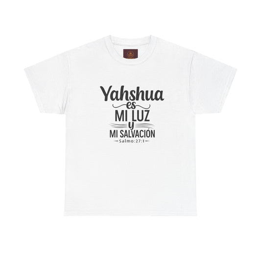 "Yahshua es mi Luz – Camiseta Blanca de Algodón con Salmo 27:1"